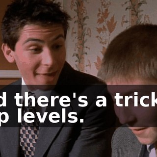 And there's a trick to skip levels.