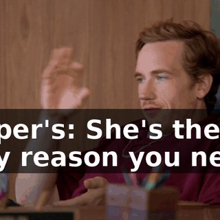 Tipper's: She's the only reason you need.