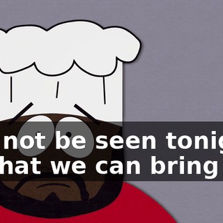 will not be seen tonight so that we can bring you