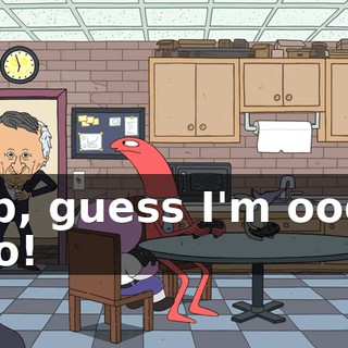 Yep, guess I'm oogly goo!