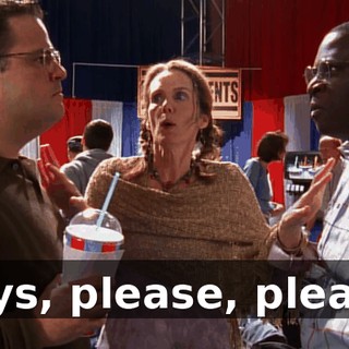 Boys, please, please.