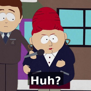 Huh?