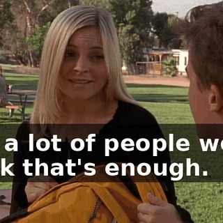 and a lot of people would think that's enough.