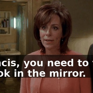 Francis, you need to take a look in the mirror.