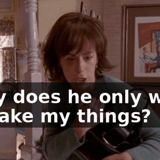 Why does he only want to take my things?