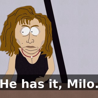 He has it, Milo.