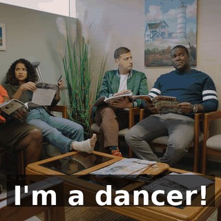 I'm a dancer!