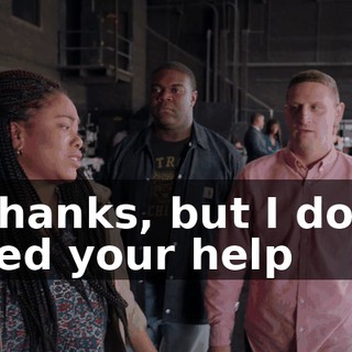 - Thanks, but I don't need your help
