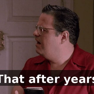 That after years