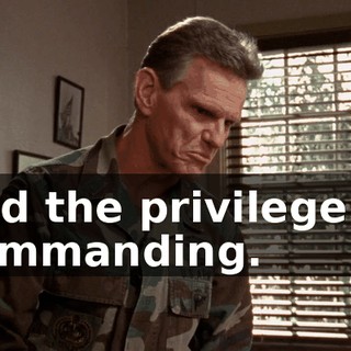 had the privilege of commanding.
