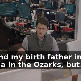 I found my birth father in that militia in the Ozarks, but...