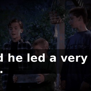 And he led a very full life.