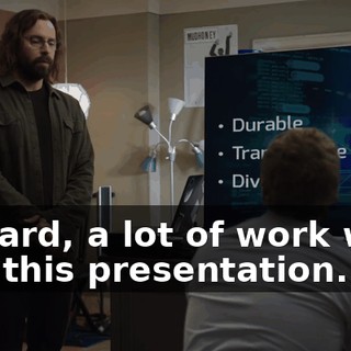 Richard, a lot of work went into this presentation.