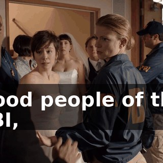 Good people of the FBI,