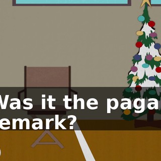 Was it the pagan remark?