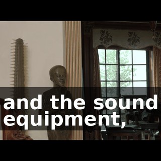 and the sound equipment,