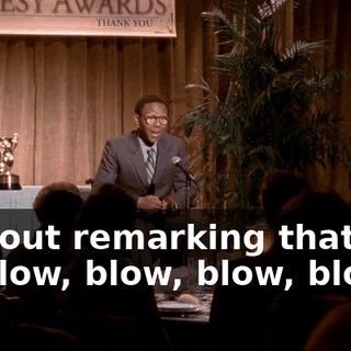 without remarking that you all blow, blow, blow, blow.