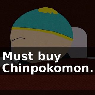 Must buy Chinpokomon.