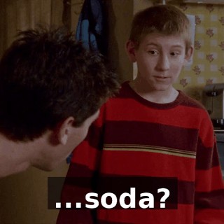 ...soda?
