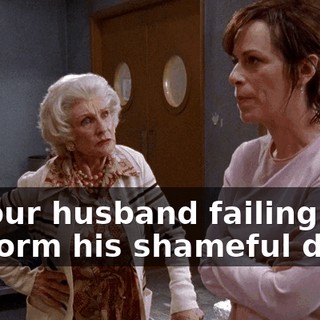 Is your husband failing to perform his shameful duty?
