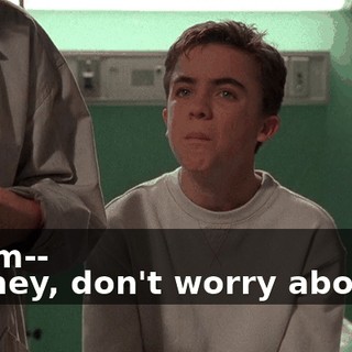 - Mom-- - Honey, don't worry about it.