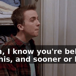 Mom, I know you're behind all this, and sooner or later