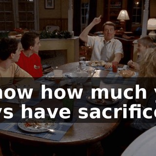 I know how much you boys have sacrificed,