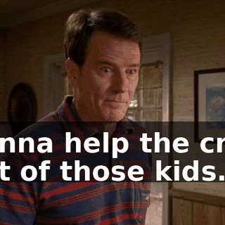 gonna help the crap out of those kids.