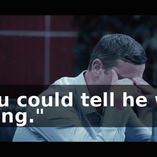 "You could tell he was crying."