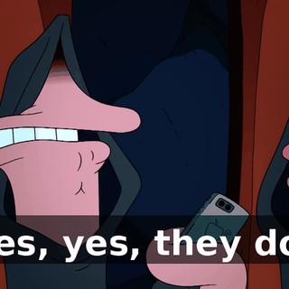 Yes, yes, they do!