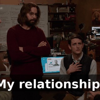My relationship!