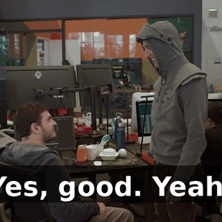 Yes, good. Yeah.