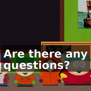 Are there any questions?