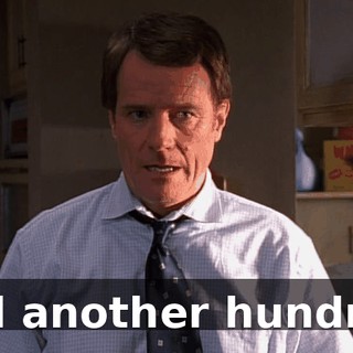 And another hundred.