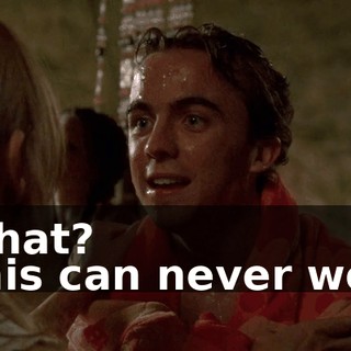 - What? - This can never work.