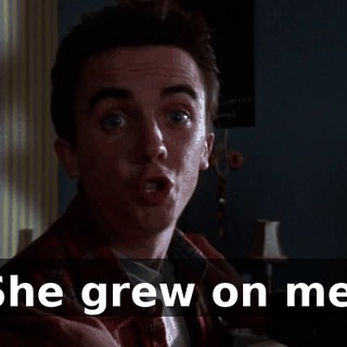 She grew on me.