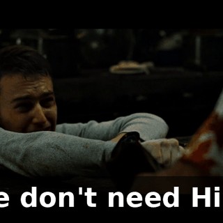 We don't need Him.