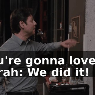 You're gonna love it. Sarah: We did it!
