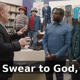 Swear to God,