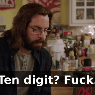 Ten digit? Fuck.