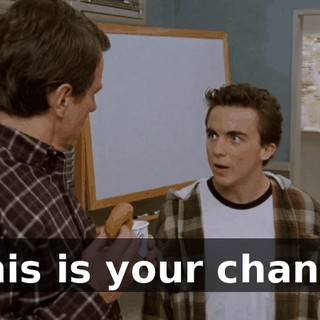 This is your chance