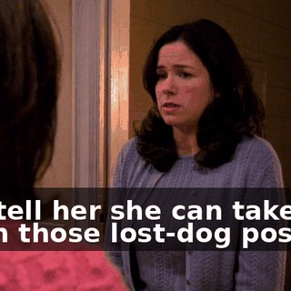 and tell her she can take down those lost-dog posters.
