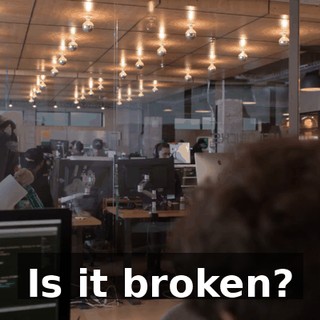 Is it broken?