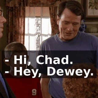 - Hi, Chad. - Hey, Dewey.
