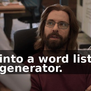 into a word list generator.