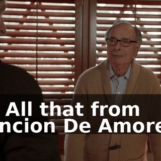 Oh. All that from "Cancion De Amores"?