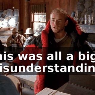 This was all a big misunderstanding.