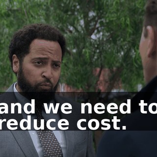 and we need to reduce cost.