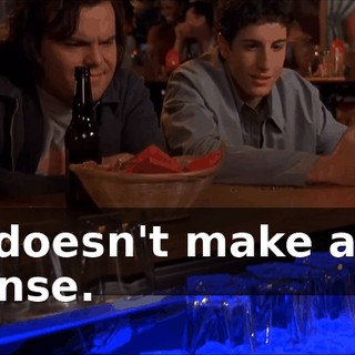 It doesn't make any sense.