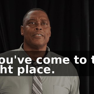 - You've come to the right place.